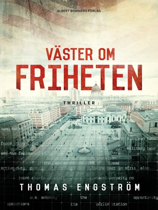 Titeldetaljer för Väster om friheten av Thomas Engström - Tillgänglig